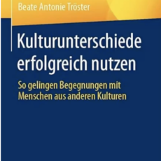 Endlich: Mein Buch – Kulturunterschiede erfolgreich nutzen ist da! Kulturunterschied erfolgreich nutzen
