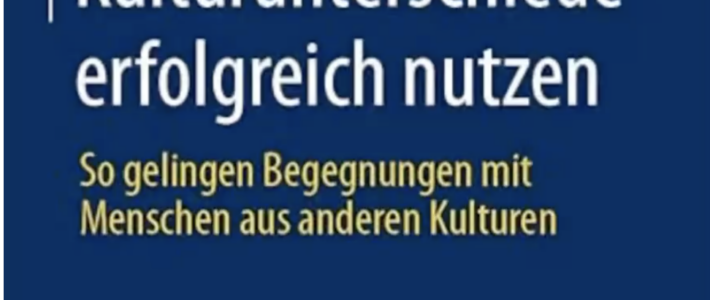 Endlich: Mein Buch – Kulturunterschiede erfolgreich nutzen ist da! Kulturunterschied erfolgreich nutzen